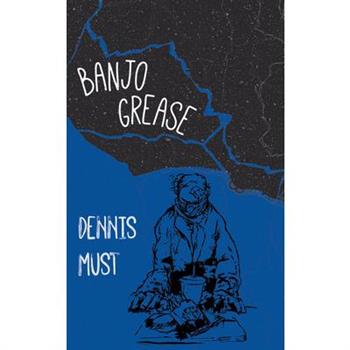 Banjo Grease