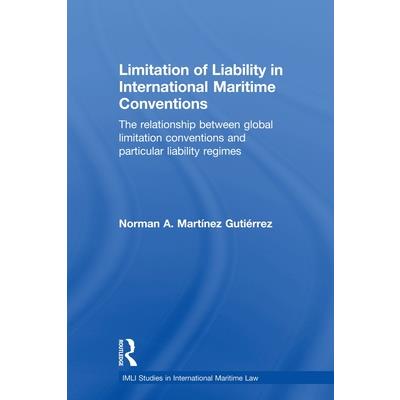Limitation of Liability in International Maritime Conventions