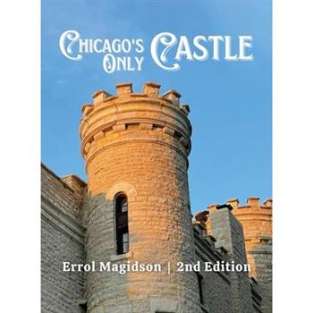 Chicago's Only Castle