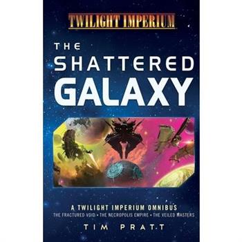 The Shattered Galaxy