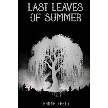 Last Leaves of Summer