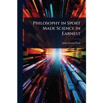 Philosophy in Sport Made Science in Earnest