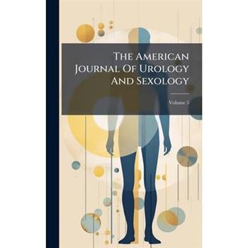 The American Journal Of Urology And Sexology