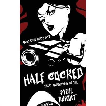 Half Cocked