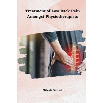 Treatment of Low Back Pain Amongst Physiotherapists