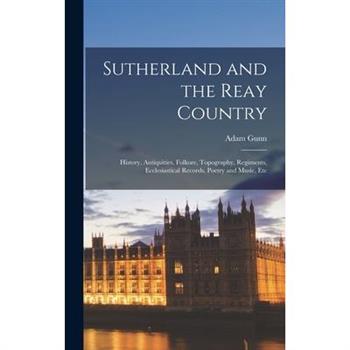 Sutherland and the Reay Country