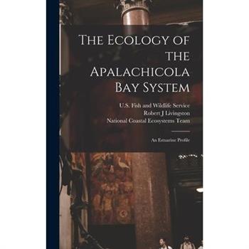 The Ecology of the Apalachicola Bay System