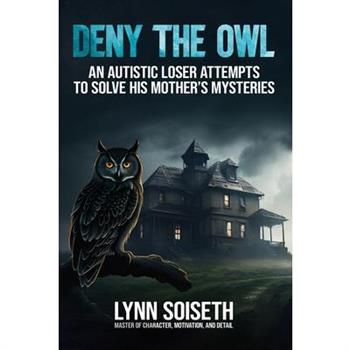 Deny the Owl