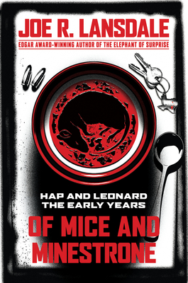 Of Mice and MinestroneHap and Leonard: The Early Years