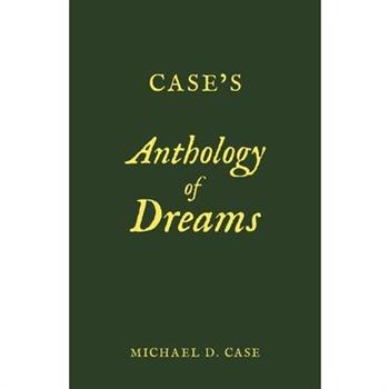 Case's Anthology of Dreams