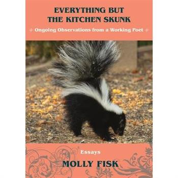 Everything But the Kitchen Skunk