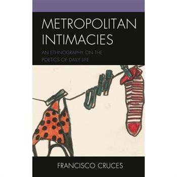 Metropolitan Intimacies
