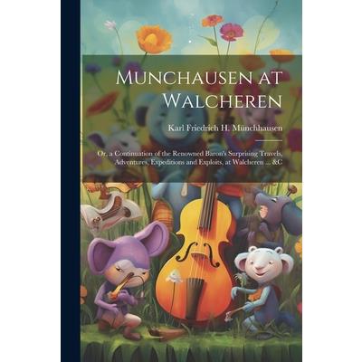 Munchausen at Walcheren