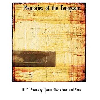 Memories of the Tennysons
