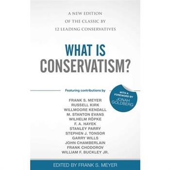 What Is Conservatism?