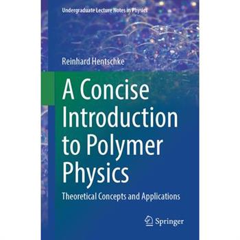 A Concise Introduction to Polymer Physics