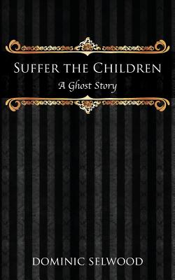 Suffer the Children