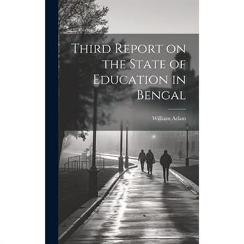 Third Report on the State of Education in Bengal