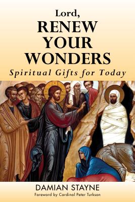Lord, Renew Your Wonders