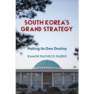 South Korea’s Grand Strategy