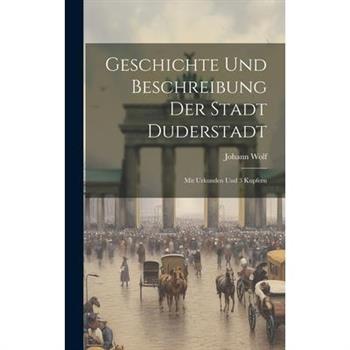 Geschichte Und Beschreibung Der Stadt Duderstadt