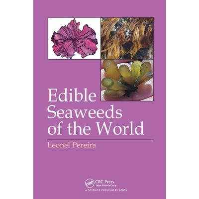 Edible Seaweeds of the World
