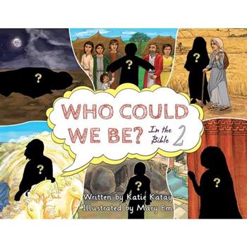 Who Could We Be in the Bible