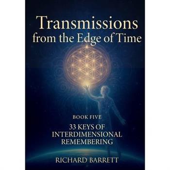 Transmissions from the Edge of Time