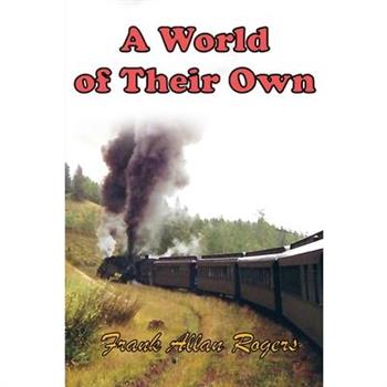 A World of Their Own