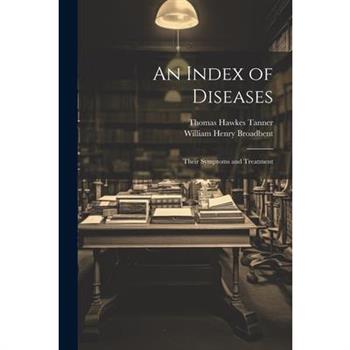 An Index of Diseases