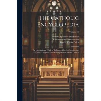 The Catholic Encyclopedia