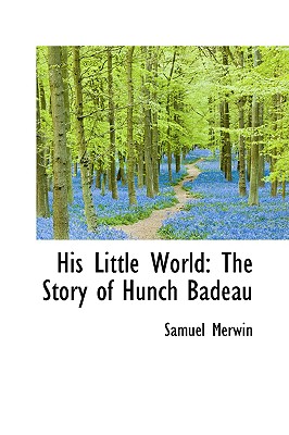 His Little World