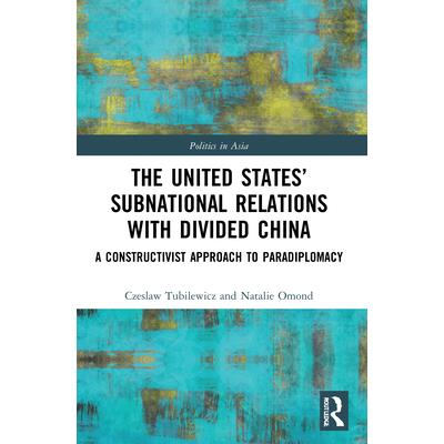 The United States' Subnational Relations with Divided China