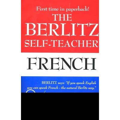 The Berlitz Self-Teacher -- French