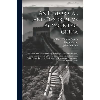 An Historical and Descriptive Account of China