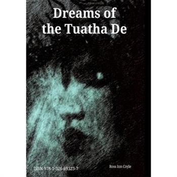 Dreams of the Tuatha De