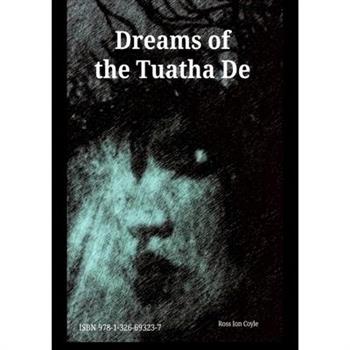 Dreams of the Tuatha De