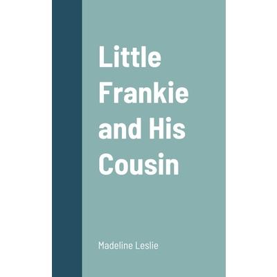 Little Frankie and His Cousin