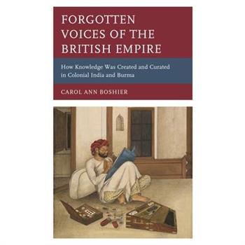 Forgotten Voices of the British Empire