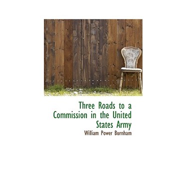 Three Roads to a Commission in the United States Army