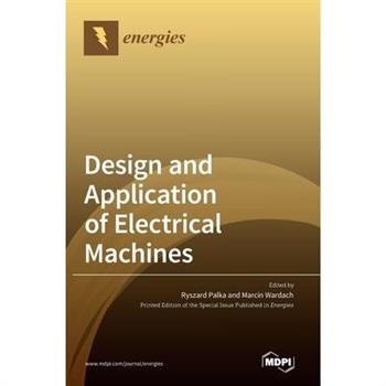 Design and Application of Electrical Machines