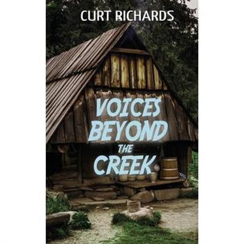 Voices Beyond The Creek