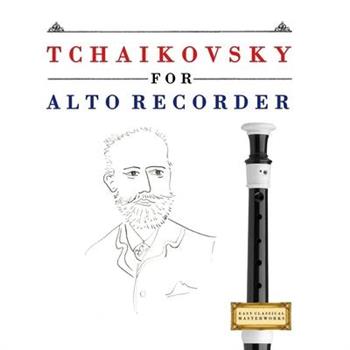 Tchaikovsky for Alto Recorder