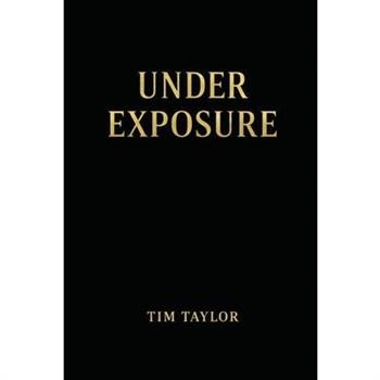 Under Exposure