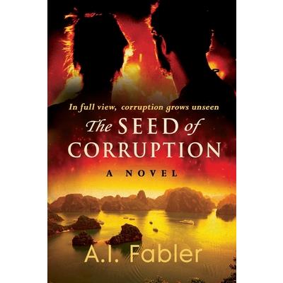 The Seed of Corruption