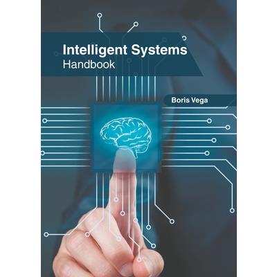 Intelligent Systems Handbook