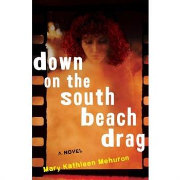 Down on the South Beach Drag