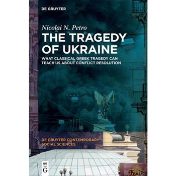 The Tragedy of Ukraine