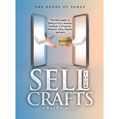 Sell Your Crafts Online 2022