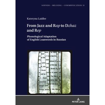 From Jazz and Rap to Dzhaz and Rep